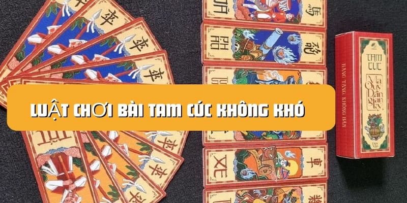 Cách chơi tam cúc Cách phân loại bài tam cúc