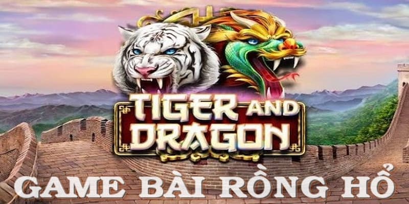 Hướng dẫn chơi rồng hổ Giới thiệu trò chơi rồng hổ tại Go88