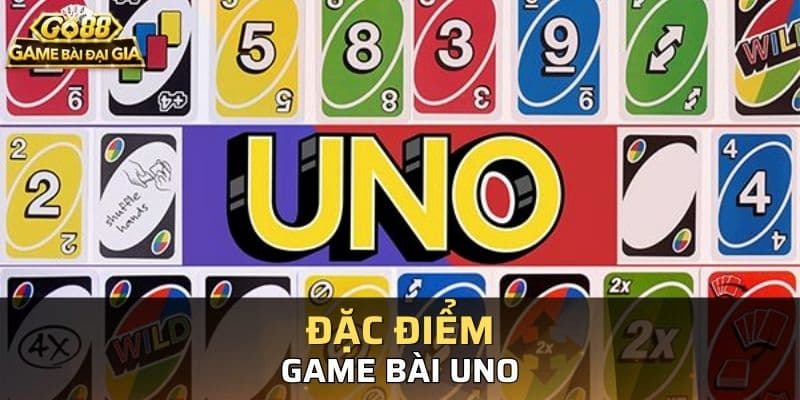 Bài uno Luật chơi cơ bản trong bài uno