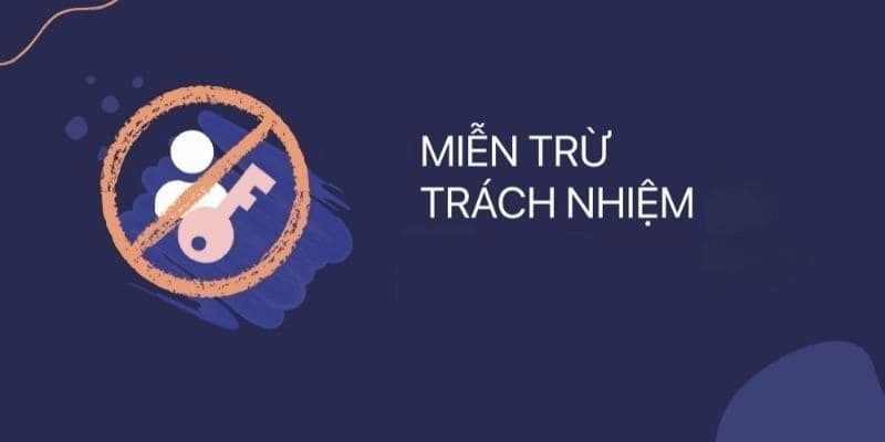 Chính sách miễn trừ trách nhiệm go88 Ý nghĩa của chính sách miễn trừ trách nhiệm